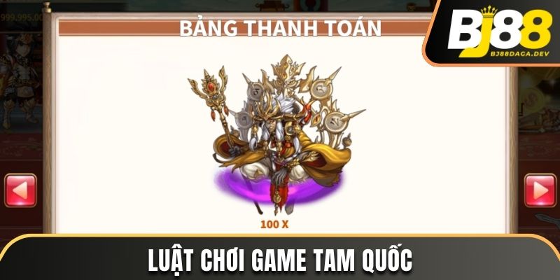 Bắn Cá Tam Quốc - Trò Chơi Mới Lạ Có Mặt Tại BJ88 3 Luật chơi game Tam Quốc